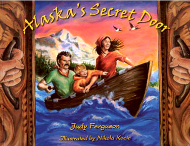 Alaska's Secret Door -- front cover